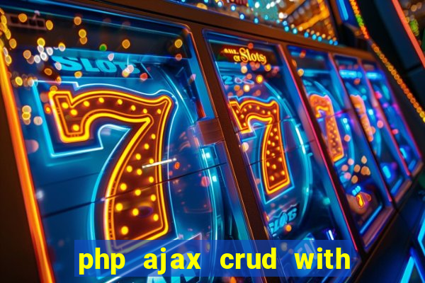 php ajax crud with datatables and bootstrap modals